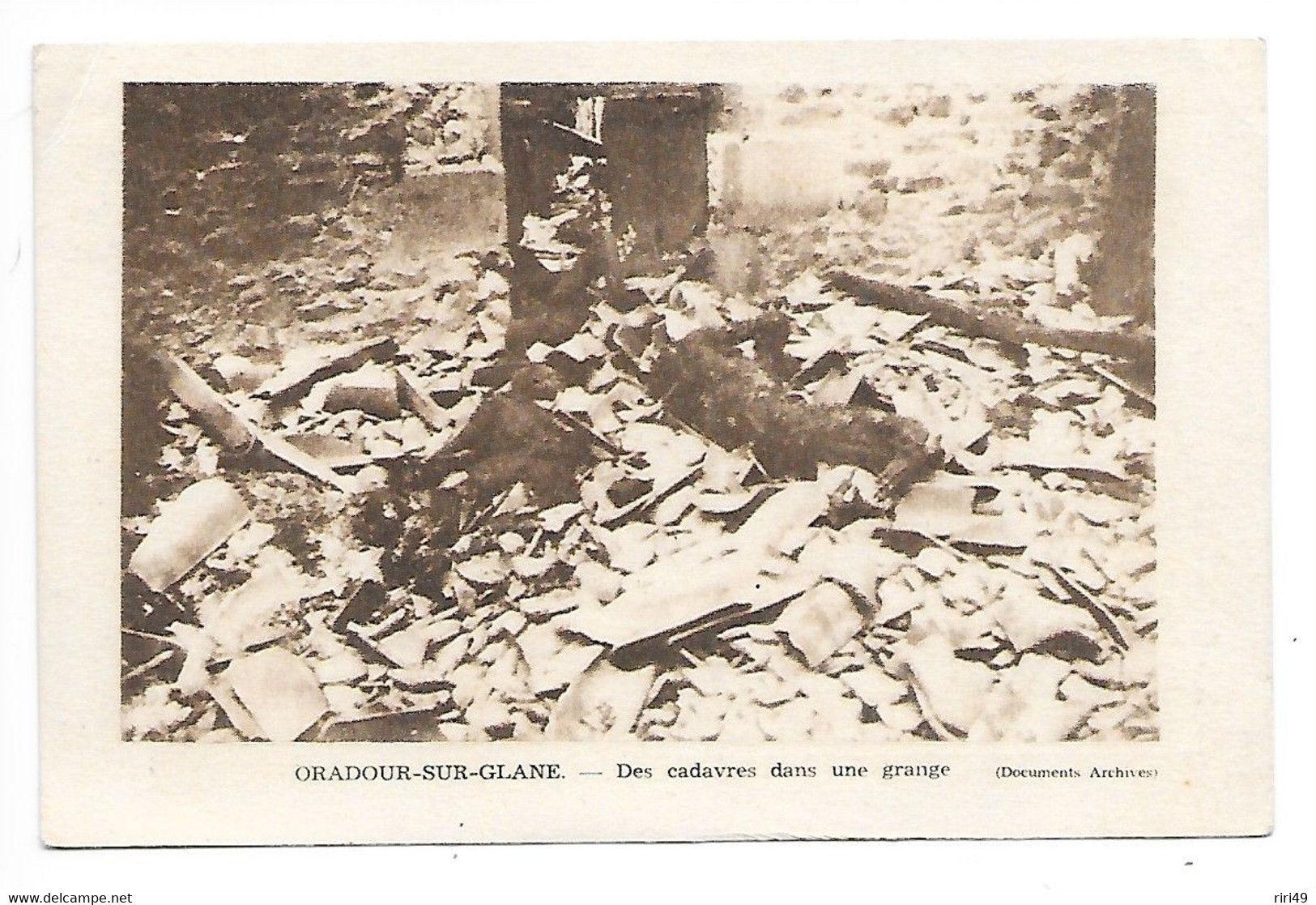 CPSM 87 Oradour-sur-Glane, Des Cadavres Dans Une Grange (familles Des Martyrs) 2 Scannes - Oradour Sur Vayres