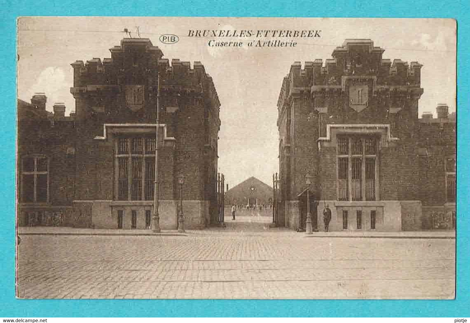 * Etterbeek (Brussel - Bruxelles) * (PIB - P.I.B.) Caserne D'artillerie, Armée Belge, Kazerne, Entrée, Soldat, Old - Etterbeek