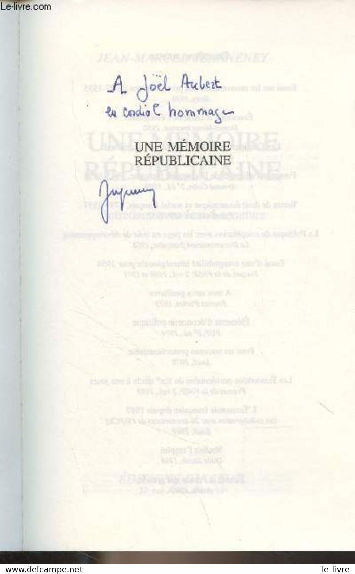 Une Mémoire Républicaine, Entretiens Avec Jean Lacouture - Jeanneney Jean-Marcel - 1997 - Livres Dédicacés