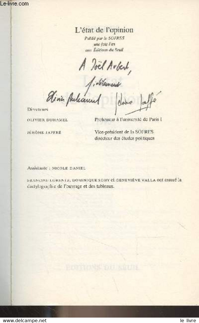 L'état De L'opinion, 1990 (présenté Par Olivier Duhamel, Jérôme Jaffré) - Sofres - 1990 - Livres Dédicacés