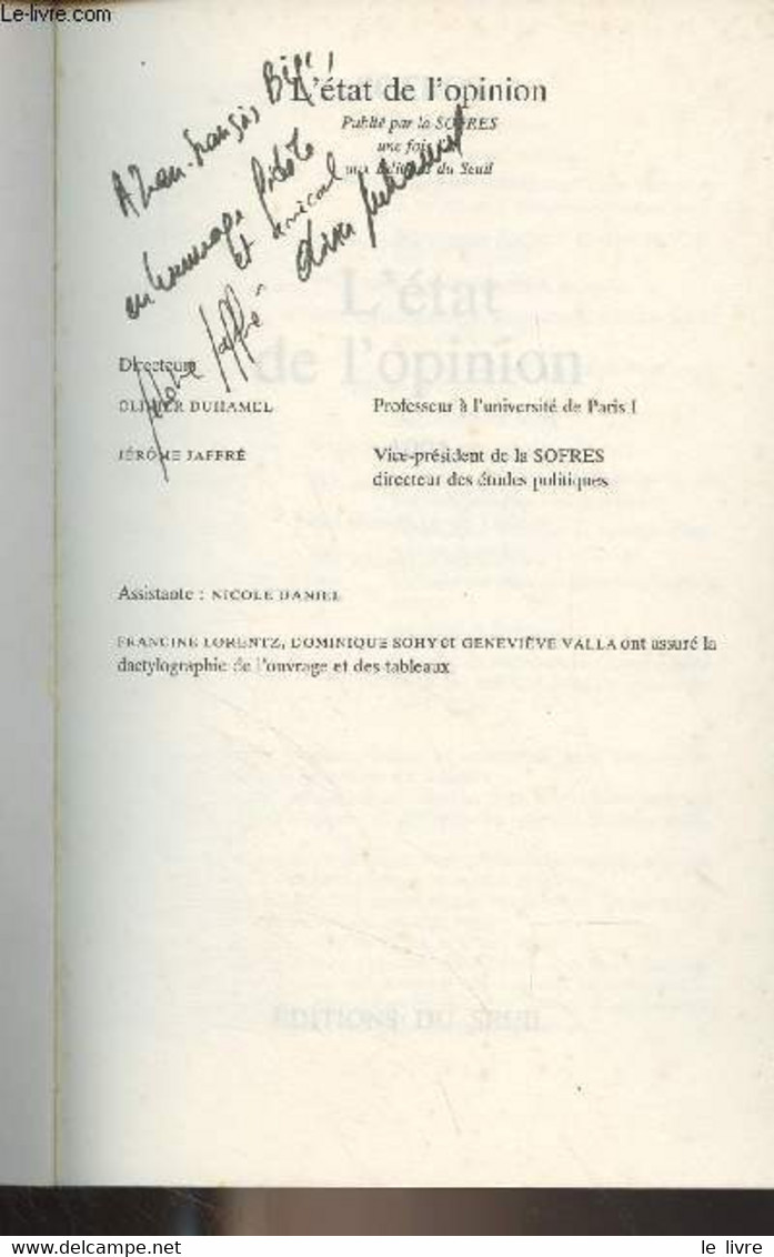 L'état De L'opinion 1991 (présenté Par Olivier Duhamel, Jérôme Jaffré) - Sofres - 1991 - Livres Dédicacés