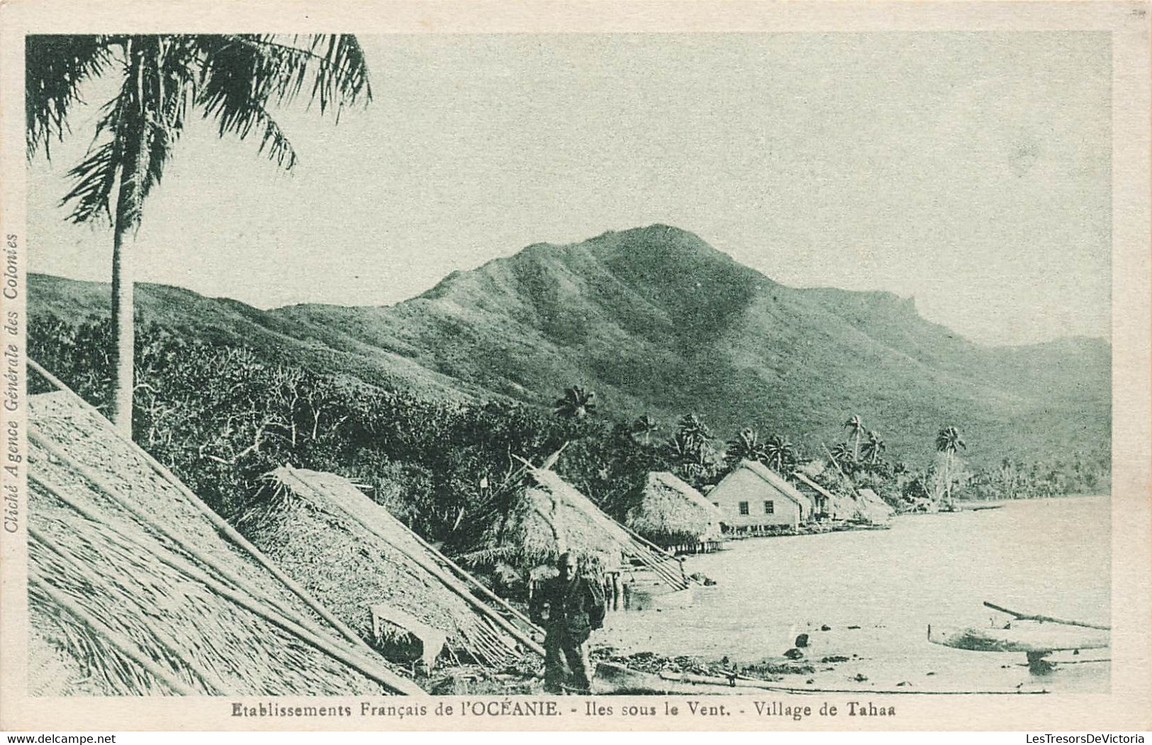 CPA TAHITI - Etablissements Francais De L'oceanie - Iles Sous Le Vent Village De Tahaa - Agence Generale Des Colonies - Tahiti