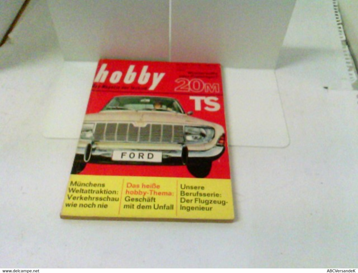 Hobby - Das Magazin Der Technik - Heft 1965/07 - Wunderwaffe Oder Papiertiger Ford 20m TS - Technical