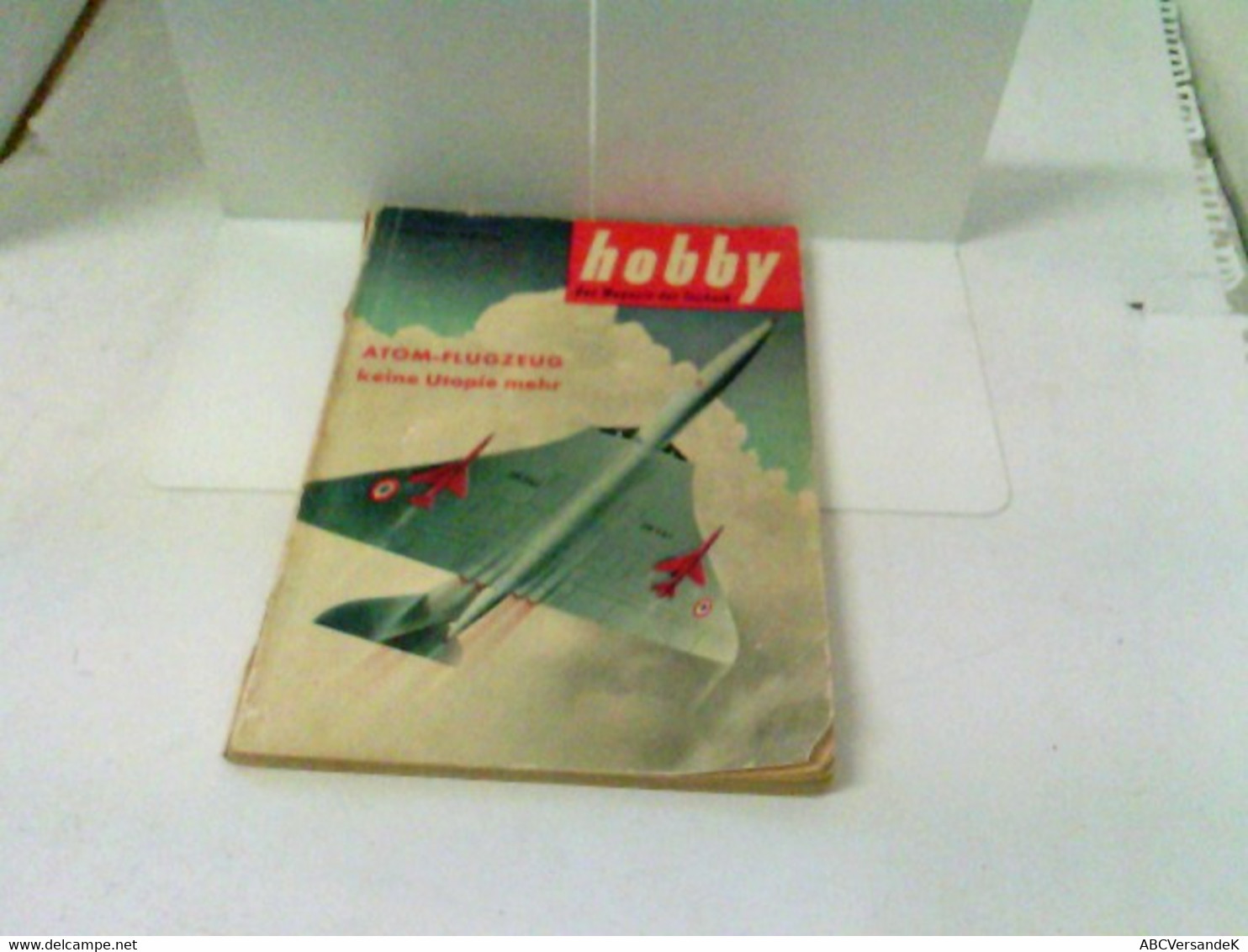 Hobby - Das Magazin Der Technik - Heft 1955/06 - Atom-Flugzeug Keine Utopie Mehr - Tecnica