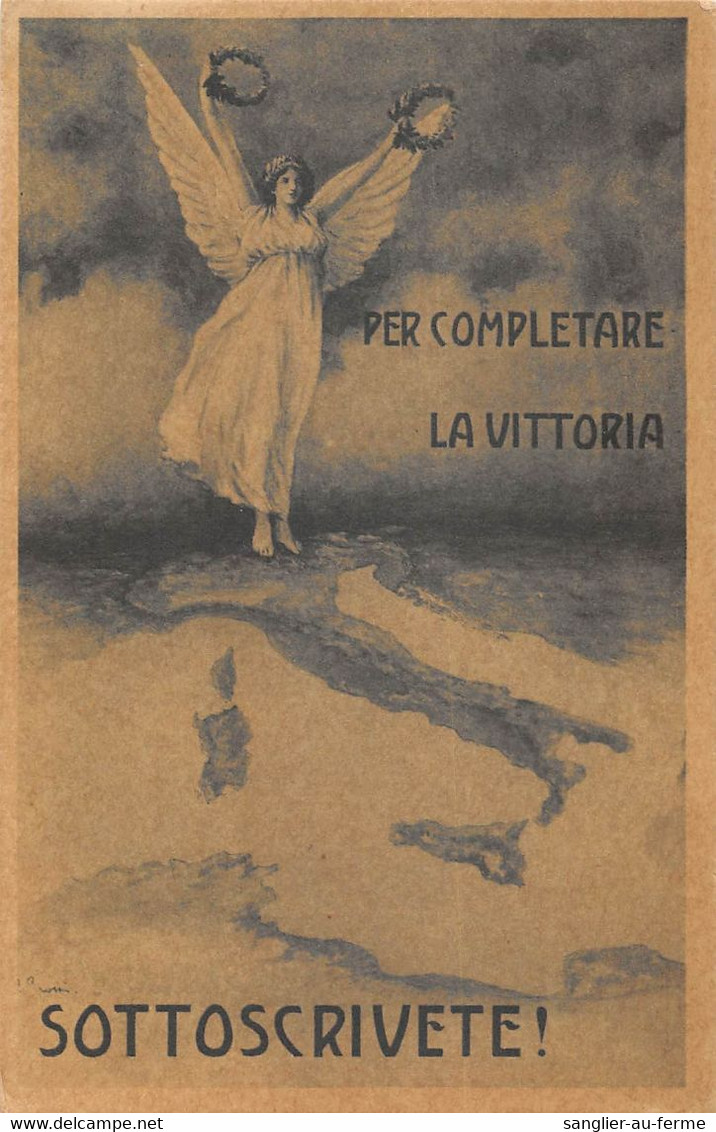 CPA GUERRE / ITALIE / ILLUSTRATEUR PROPAGANDA NAZIONALE PER LA VITTORIA - Weltkrieg 1914-18