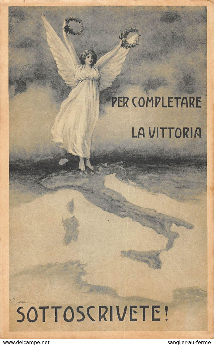 CPA GUERRE / ITALIE / ILLUSTRATEUR PROPAGANDA NAZIONALE PER LA VITTORIA - Weltkrieg 1914-18