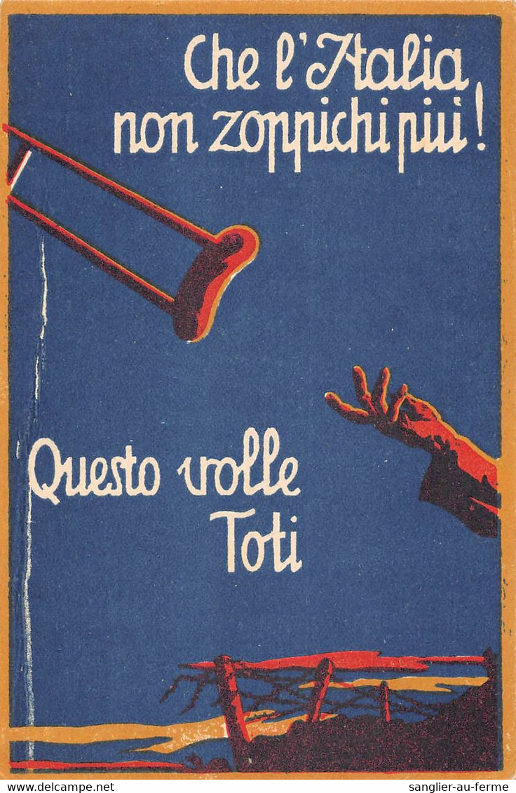 CPA GUERRE / ITALIE / ILLUSTRATEUR CHE L'ITALIA NON ZOPPICHI PIU - Weltkrieg 1914-18