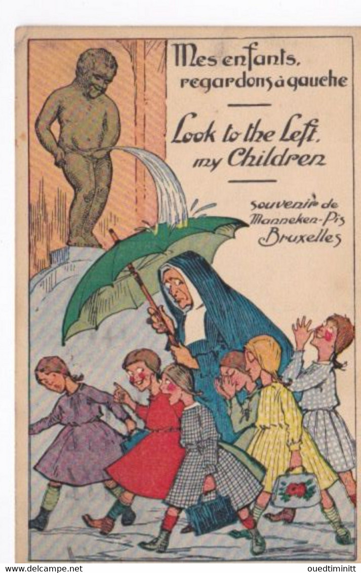 Souvenir De Bruxelles, Manneken Pis, Mes Enfants Regardons à Gauche,parapluie  Humour. 1931. Carte Albert. - Personaggi Famosi