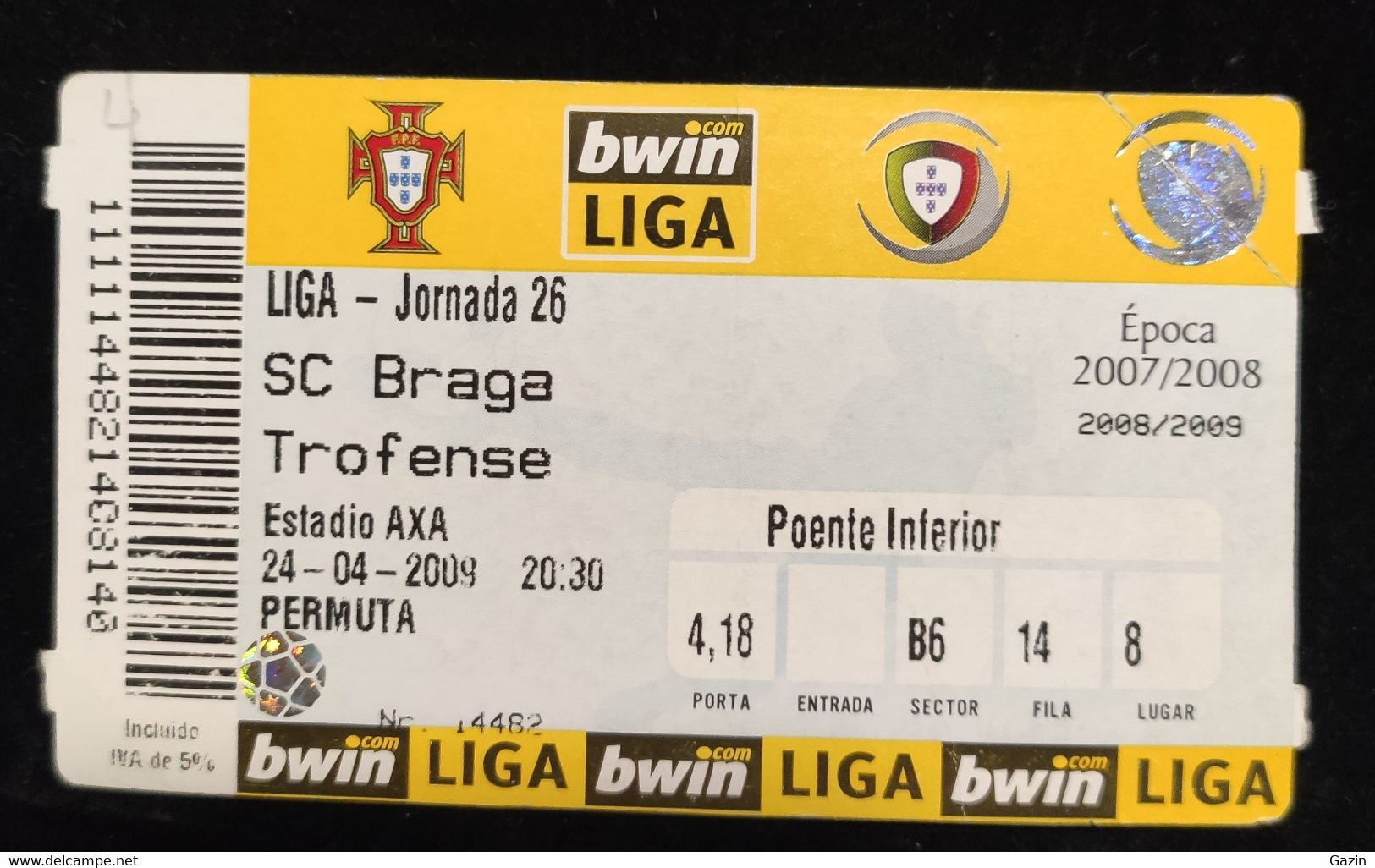 C1/6 - BRAGA - TROFENSE * Campeonato *Bilhete* Billet * Ticket * Futebol * Football* Portugal - Tickets - Vouchers