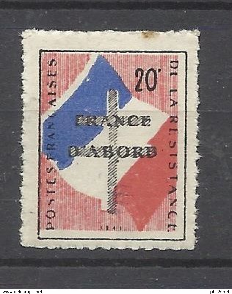 France  1941 Vignette Illustrée Drapeau Croix De Lorraine Poste De La Résistance Neuf  *  B/TB RR Voir Scans Soldé ! ! ! - Militärmarken