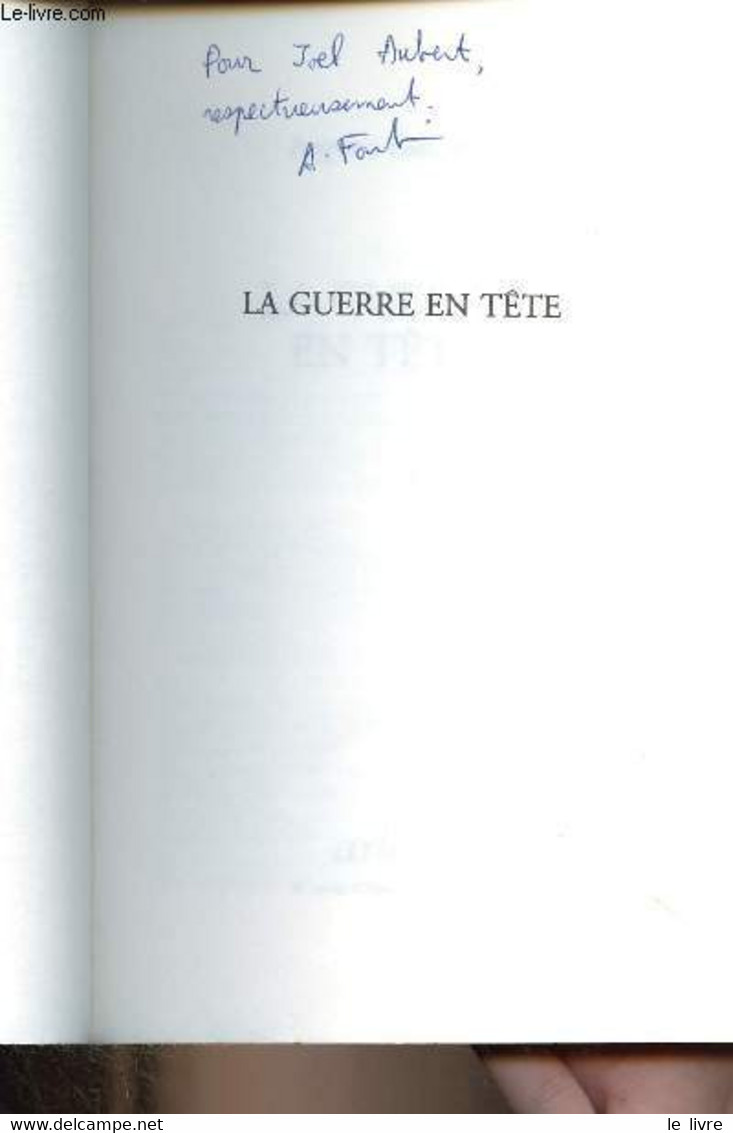 La Guerre En Tête - Fontaine Auguste - 1997 - Livres Dédicacés