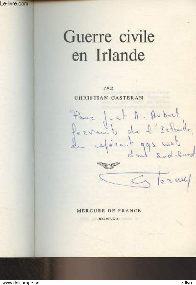 Guerre Civile En Irlande - "En Direct" - Casteran Christian - 1970 - Livres Dédicacés