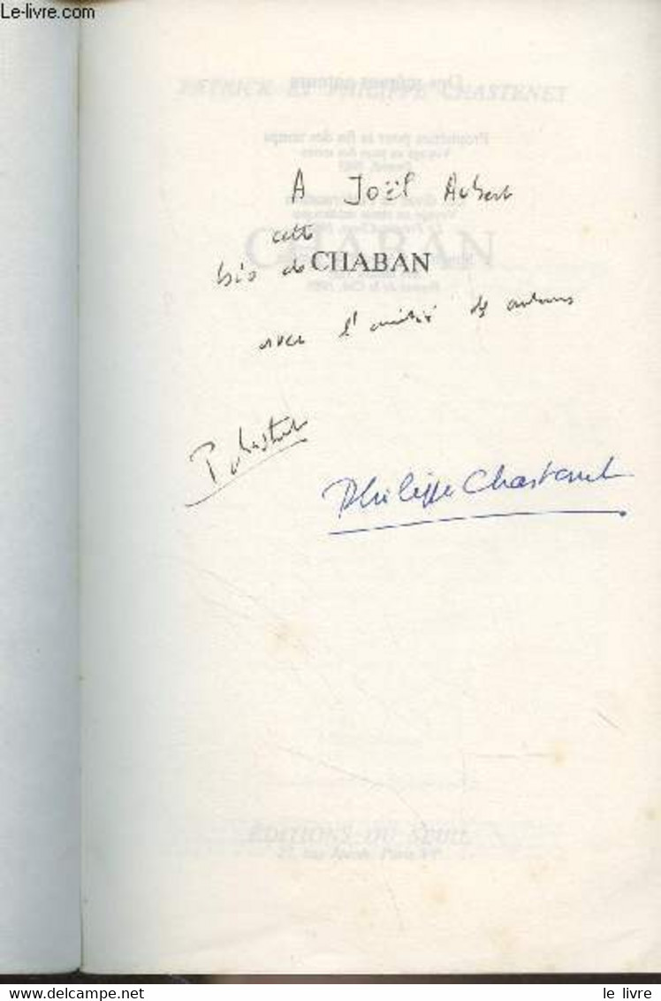 Chaban - Chastenet Patrick Et Philippe - 1991 - Livres Dédicacés