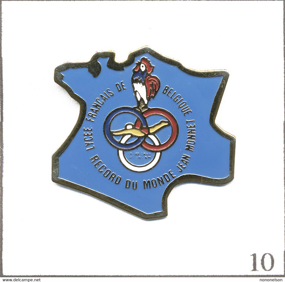 Pin's Record Du Monde - Lycée Français Jean Monnet (Bruxelles-Belgique) - Carte & Coq. Est. Promostar. T886-10 - Zwemmen