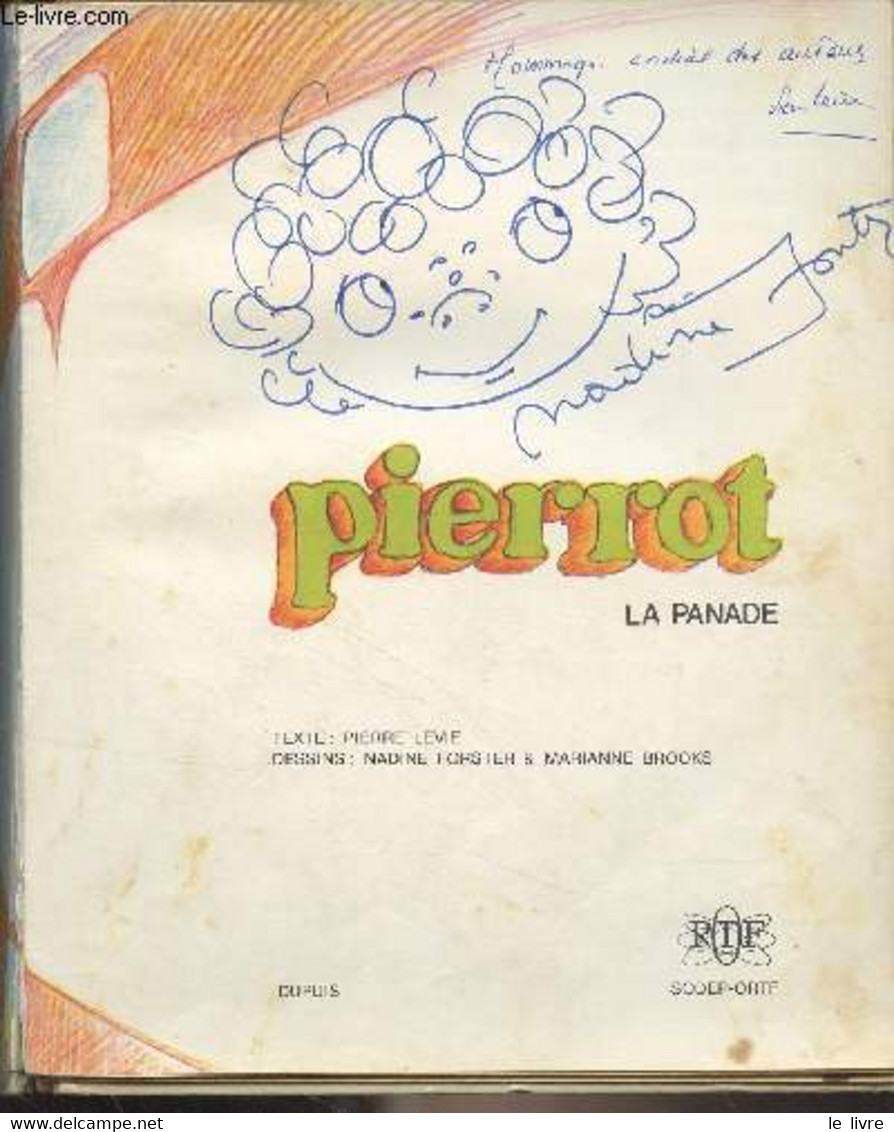 Pierrot - N°3 - La Panade - Levie Pierre/Forster Nadine/Brooks Marianne - 1974 - Livres Dédicacés