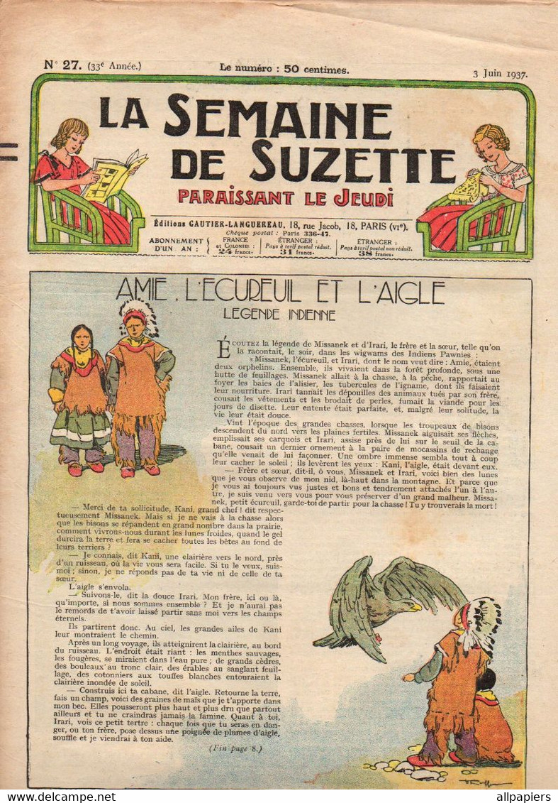 La Semaine De Suzette N°27 Amie, L'écureuil Et L'aigle Légende Indienne - Le Cirque Voyageur - Mystérieuse Poupée Blonde - La Semaine De Suzette
