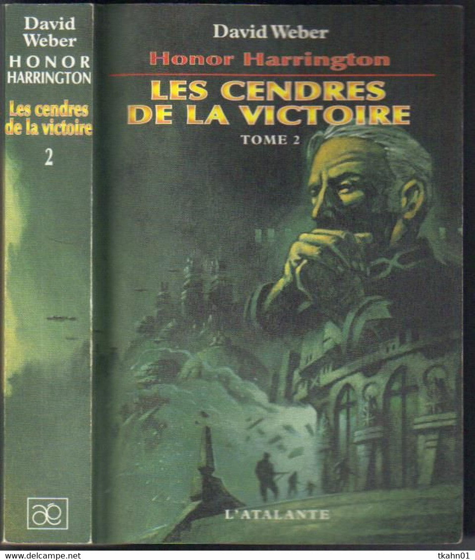 L'ATALANTE " LES CENDRES DE LA VICTOIRE TOME-2 " HONOR-HARRINGTON  DAVID-WERBER - L'Atalante