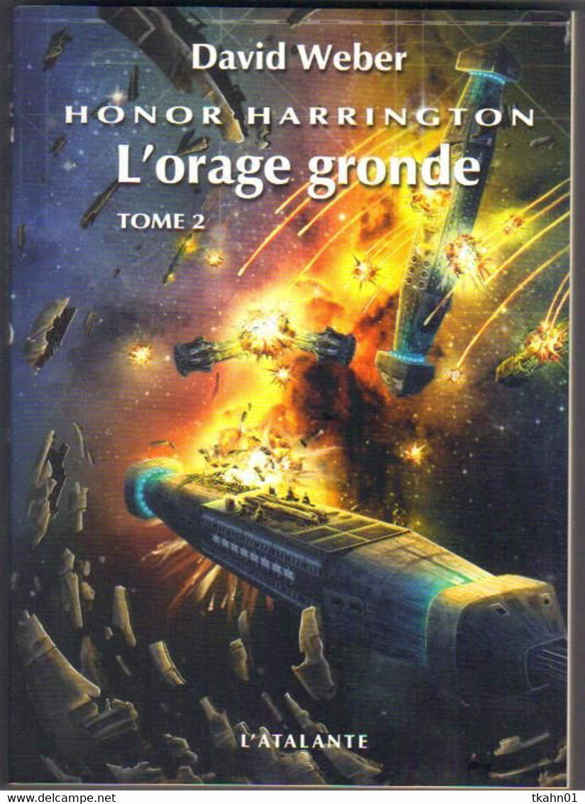 L'ATALANTE " L'ORAGE GRONDE- TOME 2 " HONOR-HARRINGTON  DAVID-WERBER - L'Atalante