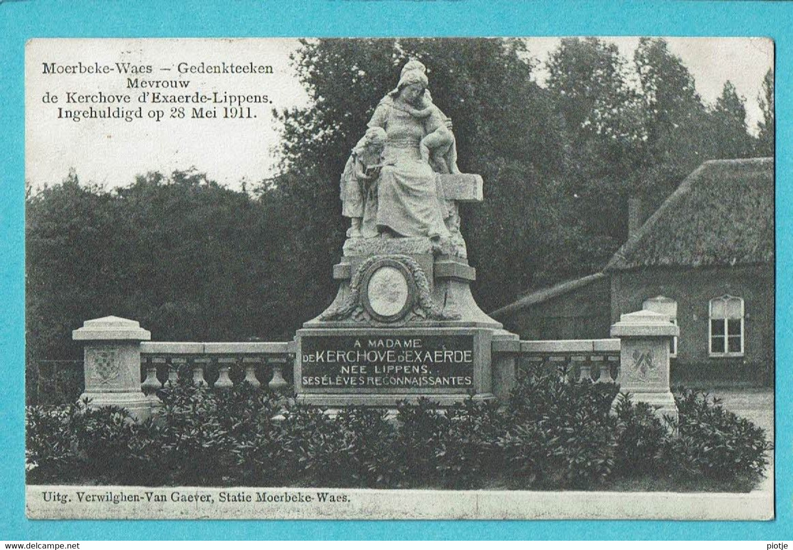 * Moerbeke Waas - Waasland (Oost Vlaanderen) * (Uitg Verwilghen Van Gaever) Statue M. De Kerchove D'Exaerde Lippens - Moerbeke-Waas