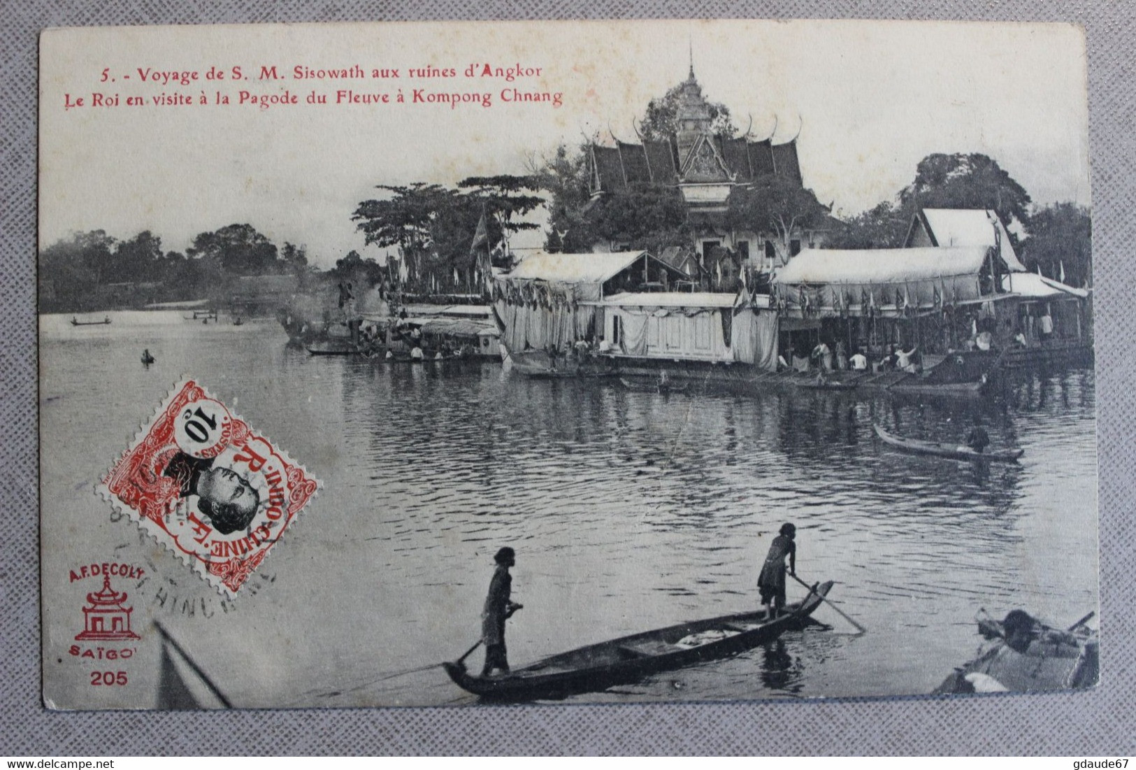 VOYAGE DE S. M. SISOWATH AUX RUINES D'ANGKOR (INDOCHINE) - LE ROI EN VISITE A LA PAGODE DU FLEUVE A KOMPONG CHNANG - Vietnam