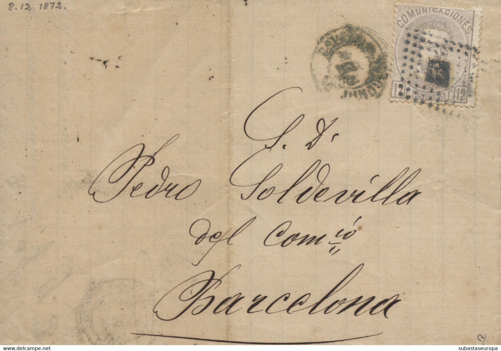 España. Ø 122. 1872 (8 DIC). Carta De La Junquera A Barcelona. Mat. Rombo De Puntos Y Fechador Fronterizo. - Cartas & Documentos