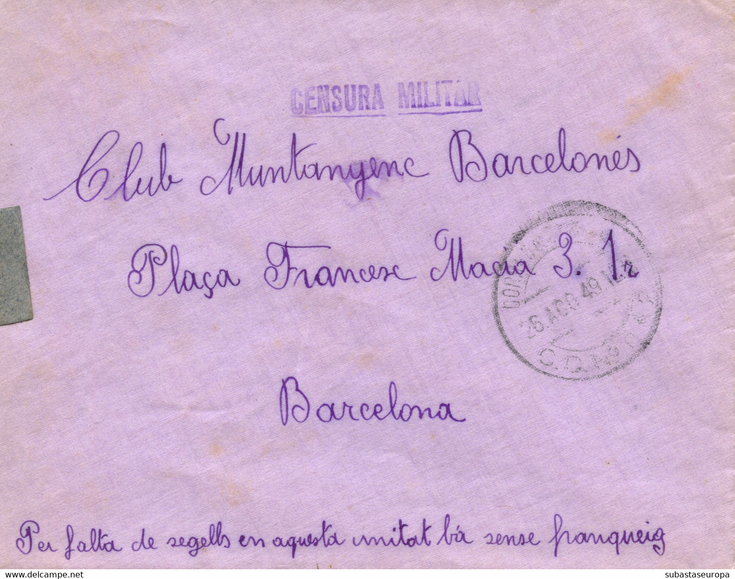España. Carta Circulada Desde El Frente A Barcelona, El 26/8/49 (el Año Es 1938, Está Equivocado). - Marques De Censures Républicaines