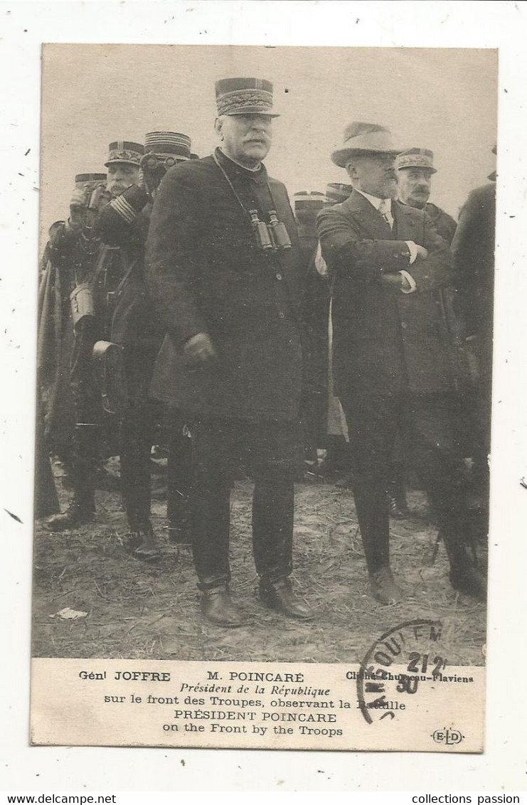 Cp, Célébrités ,  GENERAL JOFFRE , M. POINCARE , Président De La République ,  Sur Le Front,  écrite - Politicians & Soldiers