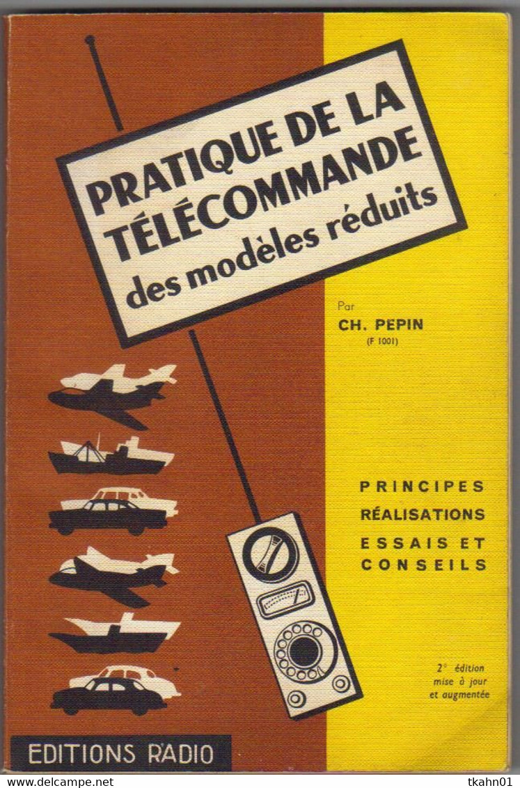 PRATIQUE DE LA TELECOMMANDE DES MODELES REDUITS  DE 1965 - Modelbouw