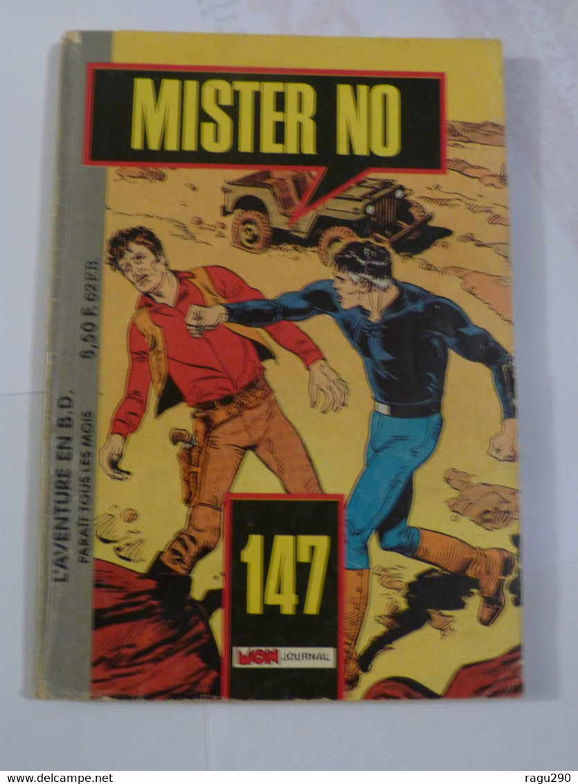 MISTER NO N° 147   Edition MON JOURNAL - Mister No