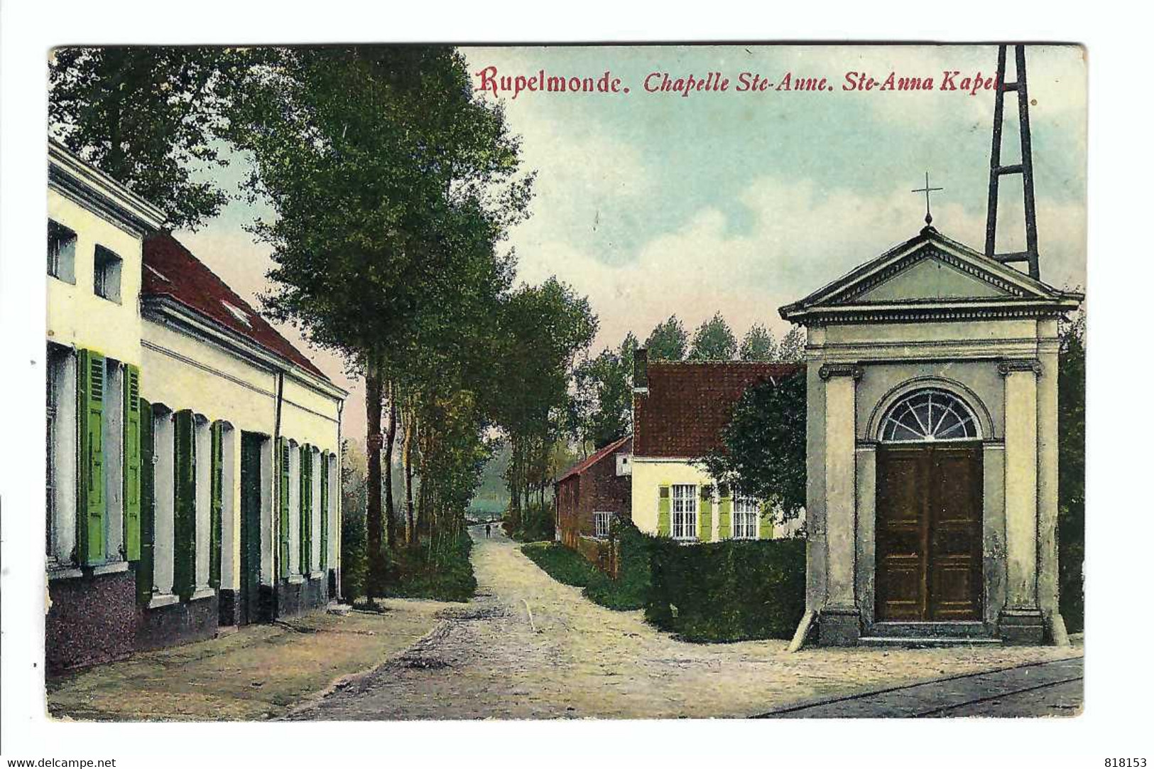 Rupelmonde  Chapelle Ste-Anne    Ste-Anna Kapel  1907 - Kruibeke