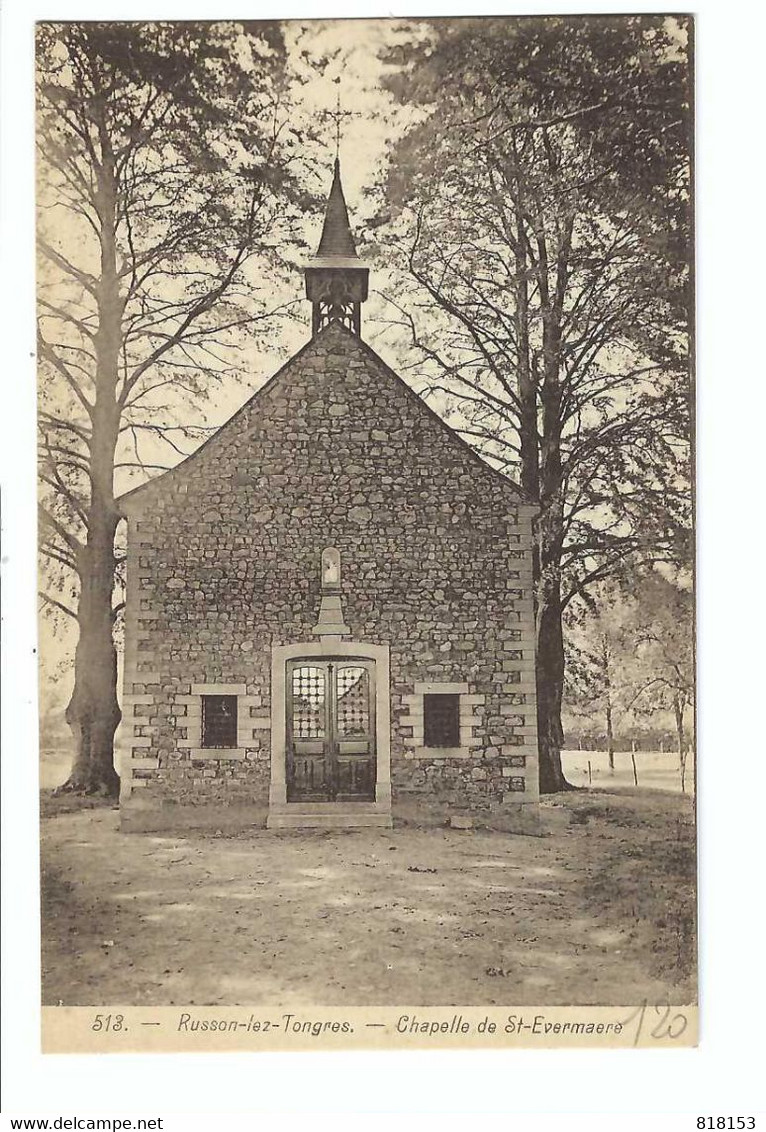 Rutten 513 - Russon-lez-Tongres  Chapelle De St-Evermaere - Tongeren