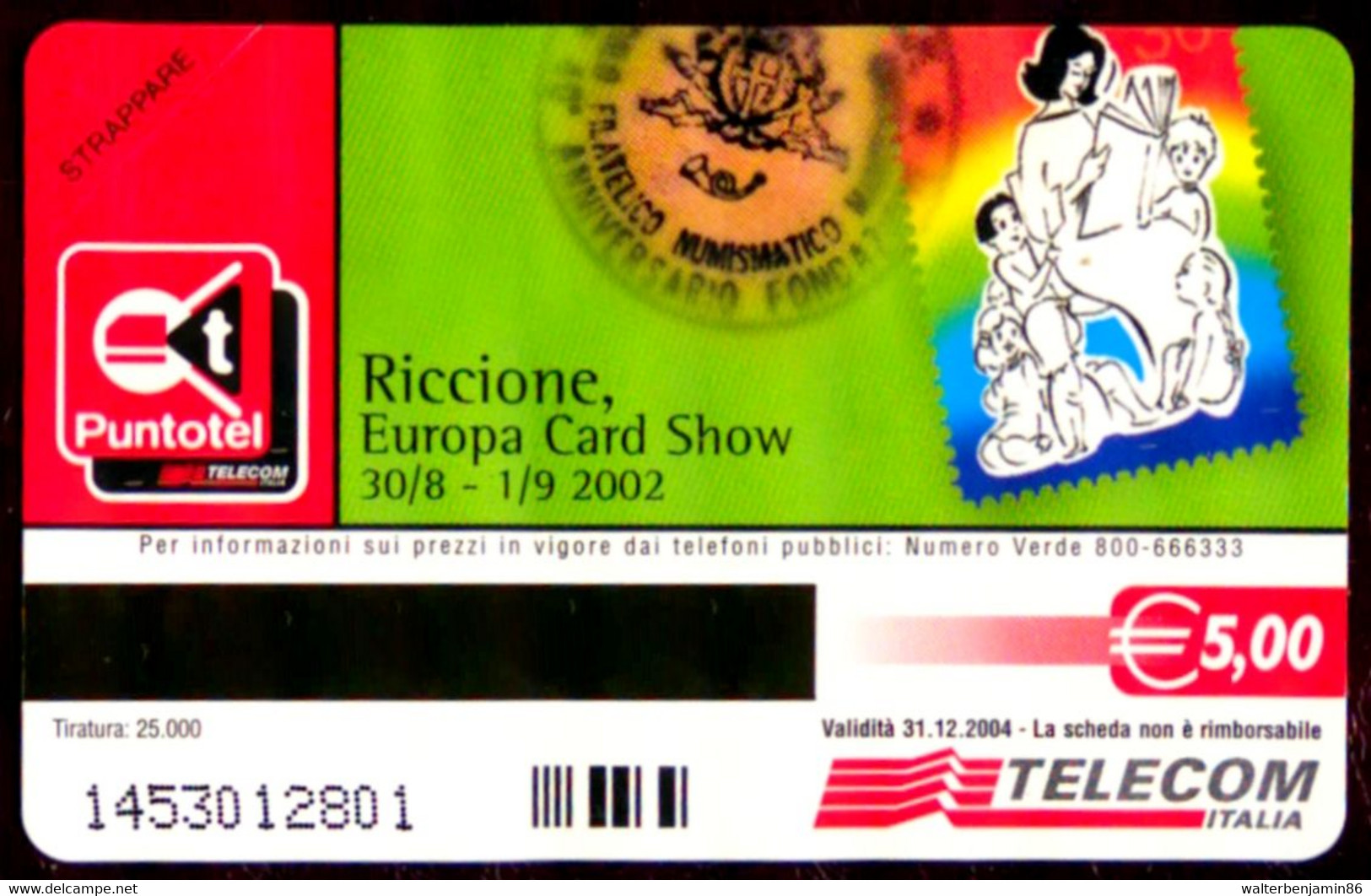 G 1570 72 C&C 3626 SCHEDA NUOVA MAGNETIZZATA EUROPA CARD SHOW 2002 FAVOLE - Erreurs & Variétés