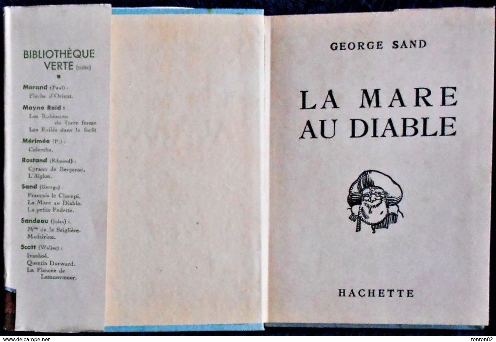 George Sand - La Mare Au Diable - Hachette - Bibliothèque Verte- ( 1942 ) . - Bibliothèque De La Jeunesse