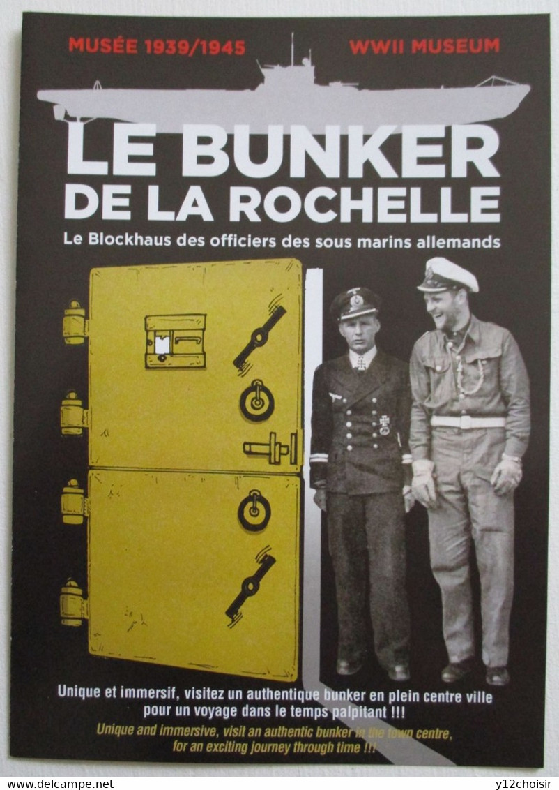 DEPLIANT PUBLICITAIRE LE BUNKER DE LA ROCHELLE BLOCKHAUS OFFICIERS SOUS MARINS ALLEMANDS - 1939-45