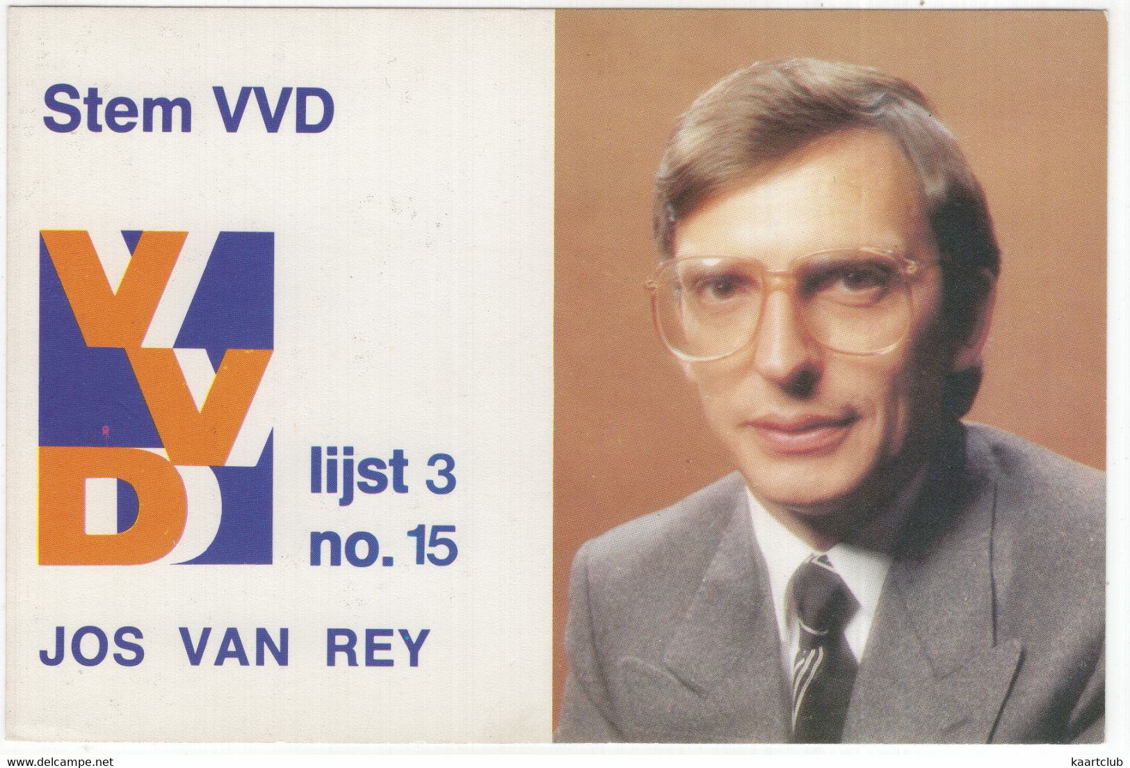 Roermond - 'Stem VVD Lijst 3 - No. 15 Jos Van Rey' - (Limburg, Nederland/Holland) - Roermond