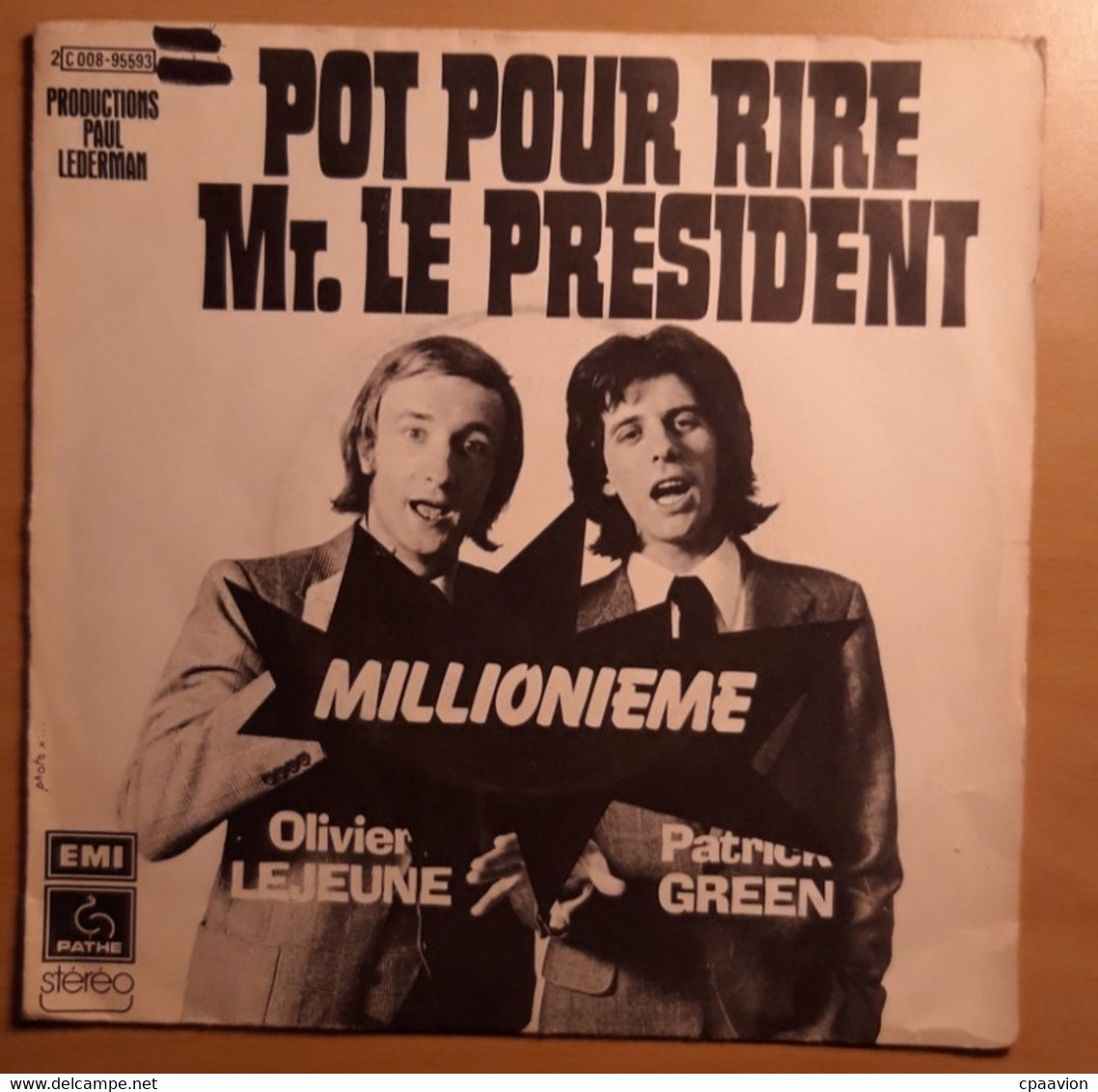 PATRICK GREEN ET OLIVIER LEJEUNE; POT POUR RIRE MR LE PRESIDENT, LES DEUX FOLLES - Comiques, Cabaret