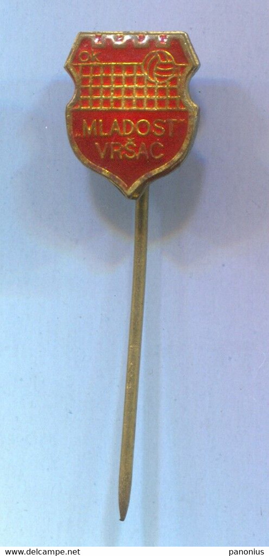 Volleyball Pallavolo - OK Mladost Vršac ( Serbia ), Vintage Pin Badge Abzeichen - Voleibol