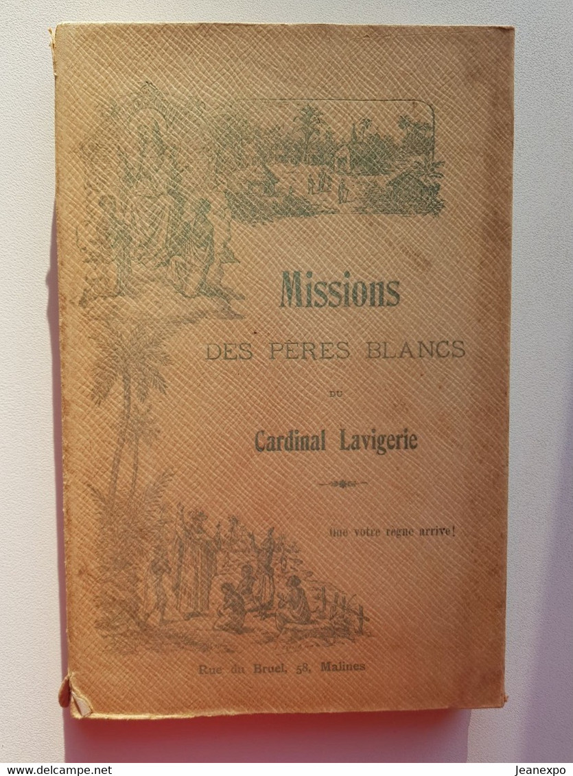 Missions Des Pères Blancs Du Cardinal Lavigerie Au Congo, Ouganda, Kivu, Soudan, Algérie, Kabylie, Tunisie,..... - 1801-1900