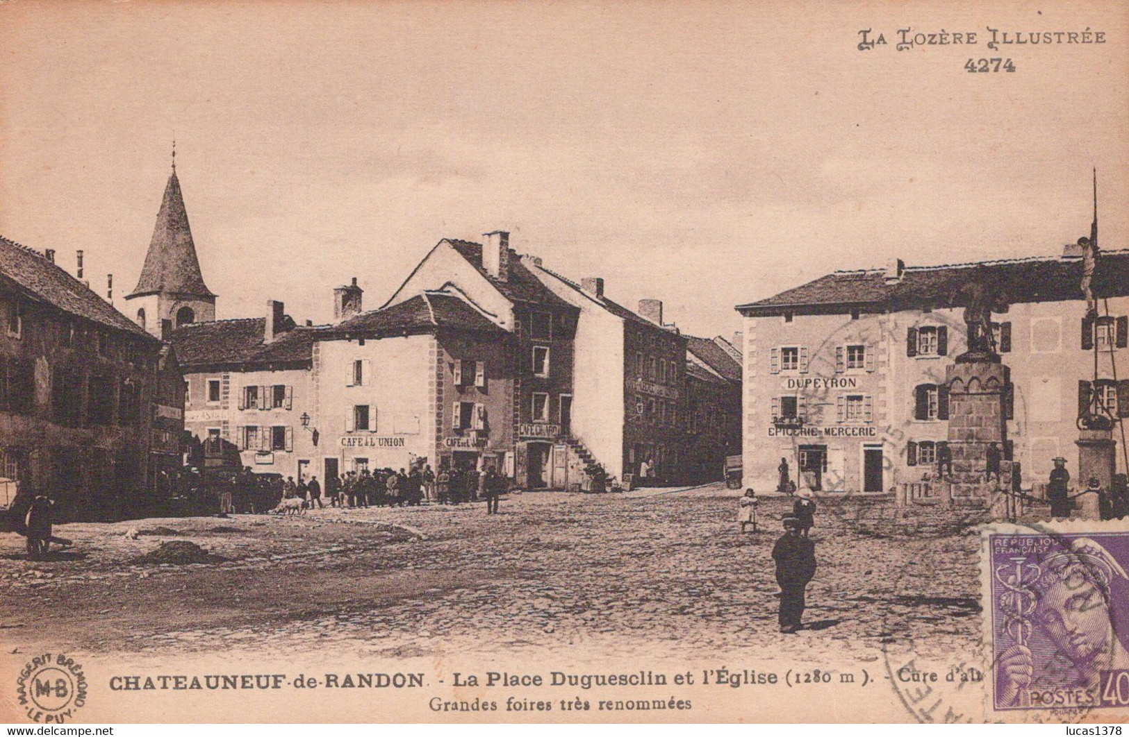 48 / CHATEAUNEUF DE RANDON / LA PLACE DUGUESCLIN ET L EGLISE / CAFE DE L UNION - Chateauneuf De Randon