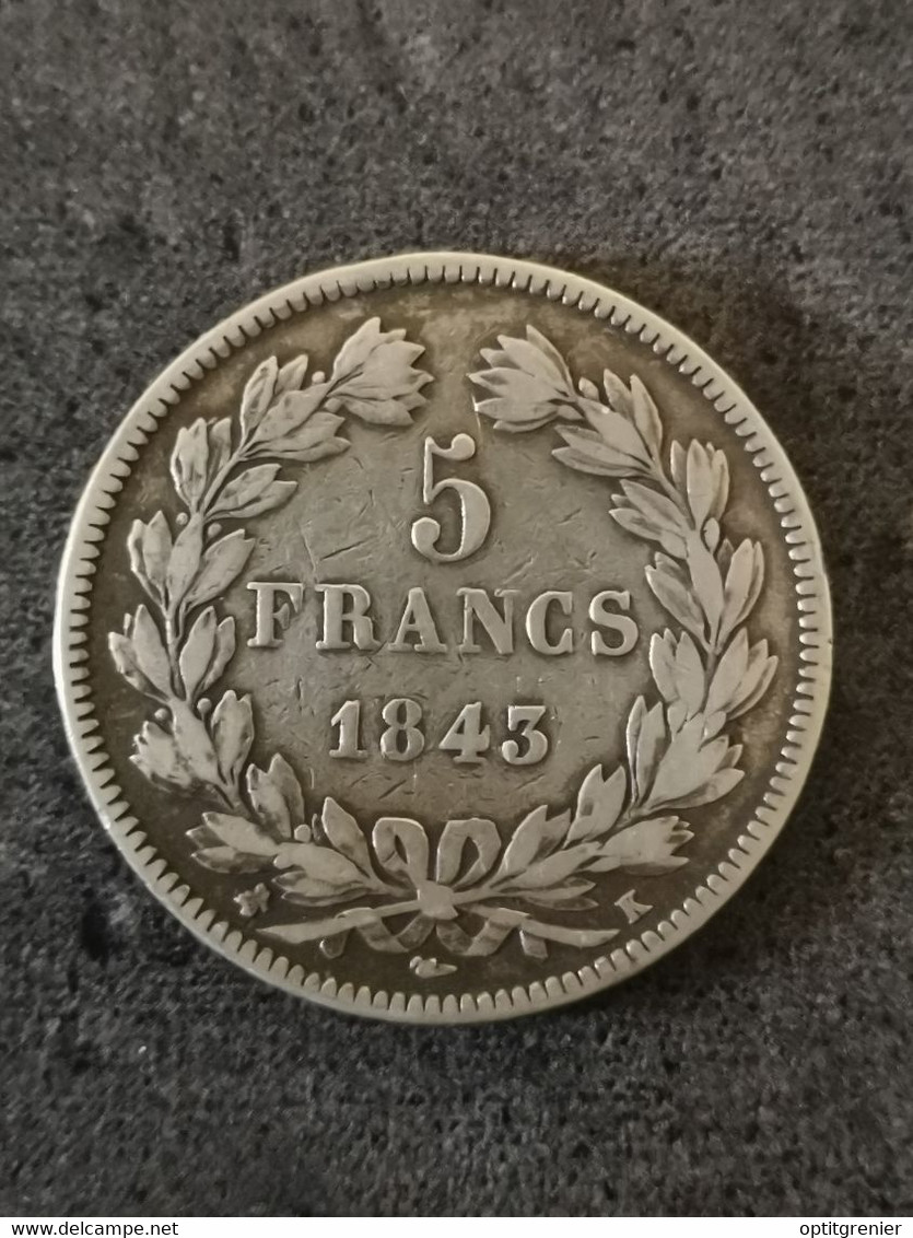 5 FRANCS ARGENT LOUIS PHILIPPE I 1843 K BORDEAUX DOMARD 2è RETOUCHE 812 342 EX. FRANCE / SILVER - 5 Francs