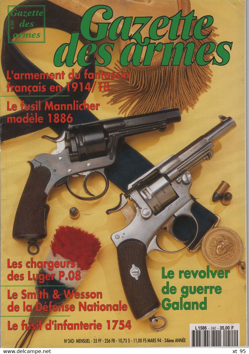 Gazette Des Armes - N°242 - Revolver Galand - Chargeurs Luger - Fusil Mannlicher - Armes