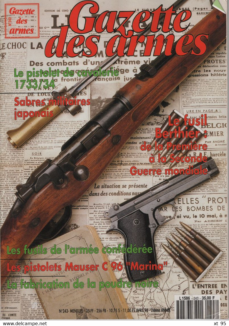 Gazette Des Armes - N°243 - Pistolet Cavalerie - Fusil Berthier - Pistolet Mauser - Armi