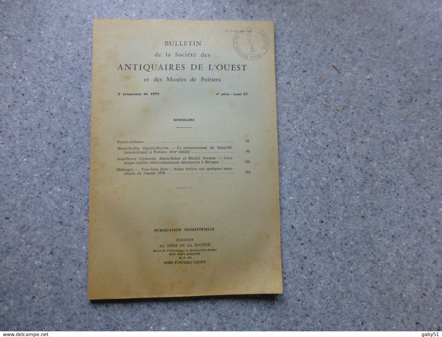 Bulletin Antiquaires De L'Ouest, Poitiers 1979 Angoulême, StHilaire Poitiers, Béruges, Etc ; L 16 - 1901-1940