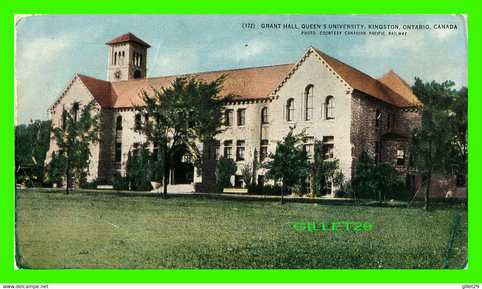 KINGSTON, ONTARIO - GRANT HALL QUEEN'S UNIVERSITY - PHOTO C.P.R.R. - ROYALTY SERIES LIMITED - - Kingston