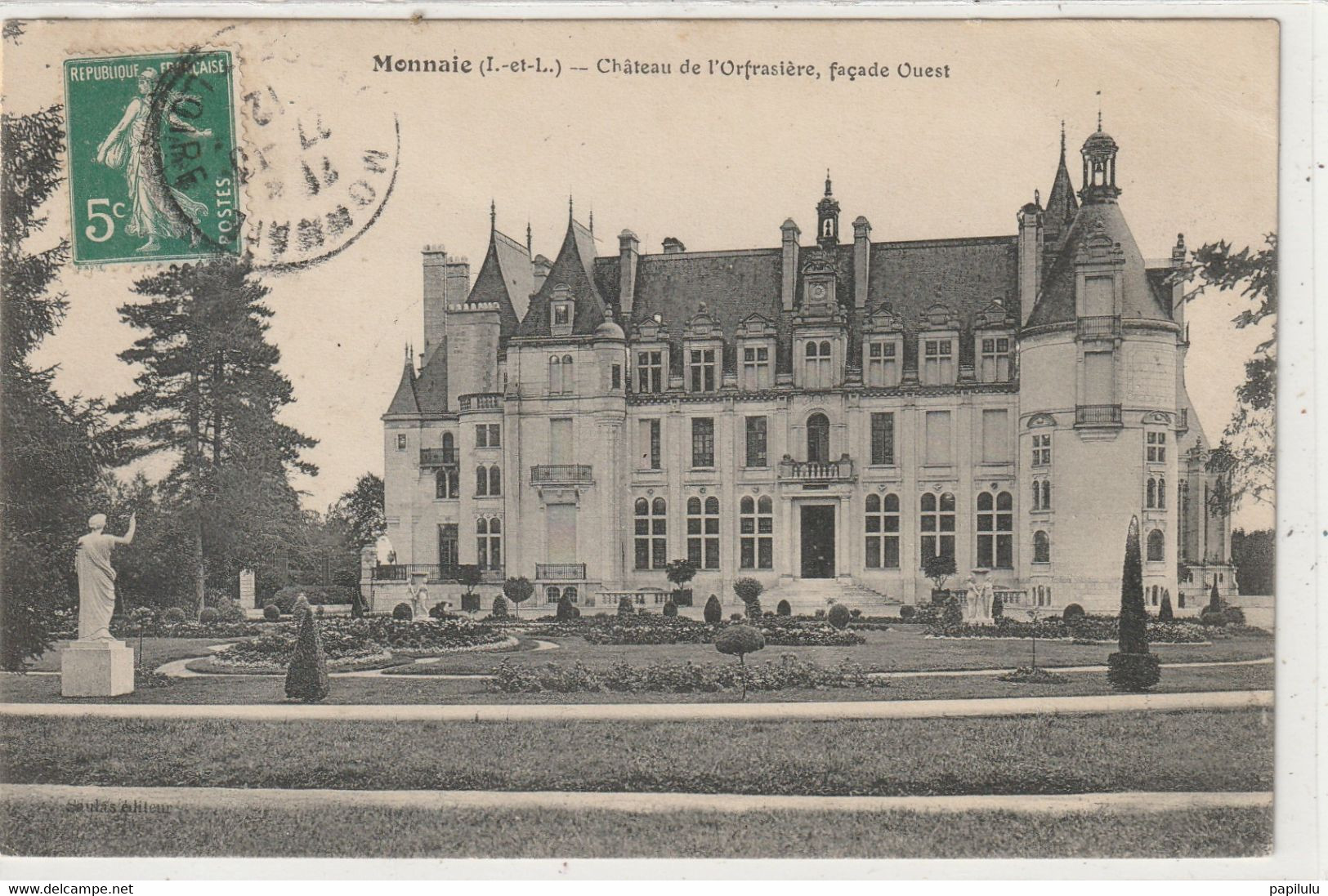 4 DEPT 37 : édit. Saulas ; Monnaie Château De L'Orfrasière Façade Ouest - Monnaie