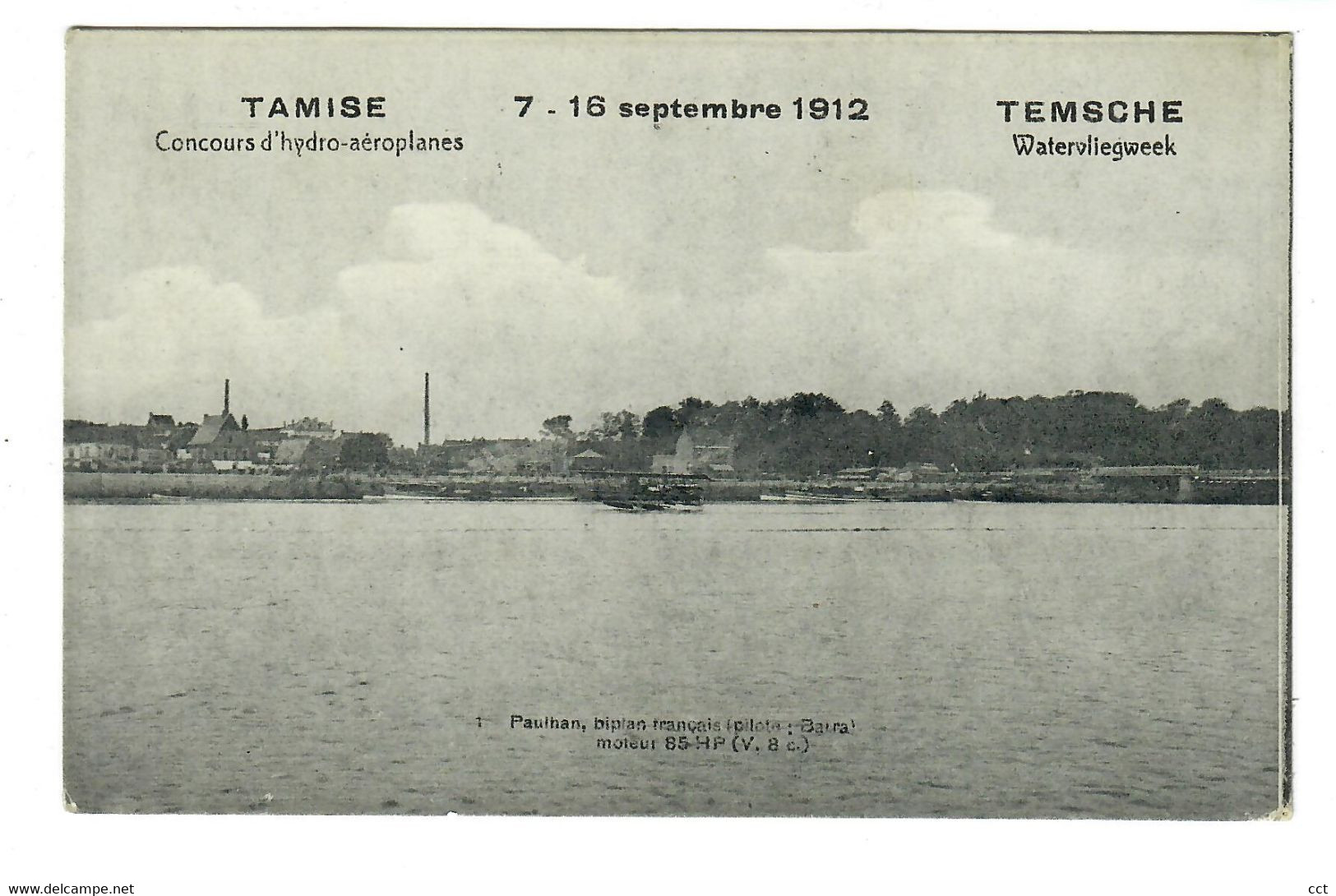 Tamise  Temse   Concours D'hydro-aéroplanes   Watervliegweek  7 - 16 Septembre 1912  N° 1 Paulhan Biplan  AVION AVIATION - Temse