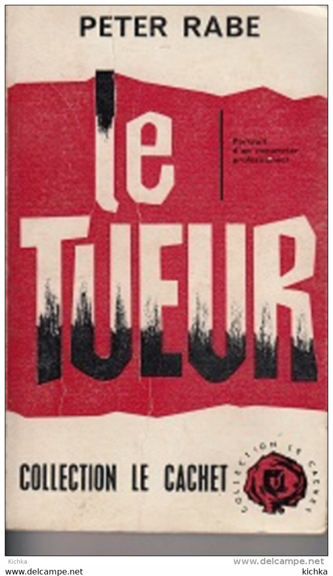 Peter Rabe -Le Tueur - Trévise, Ed. De