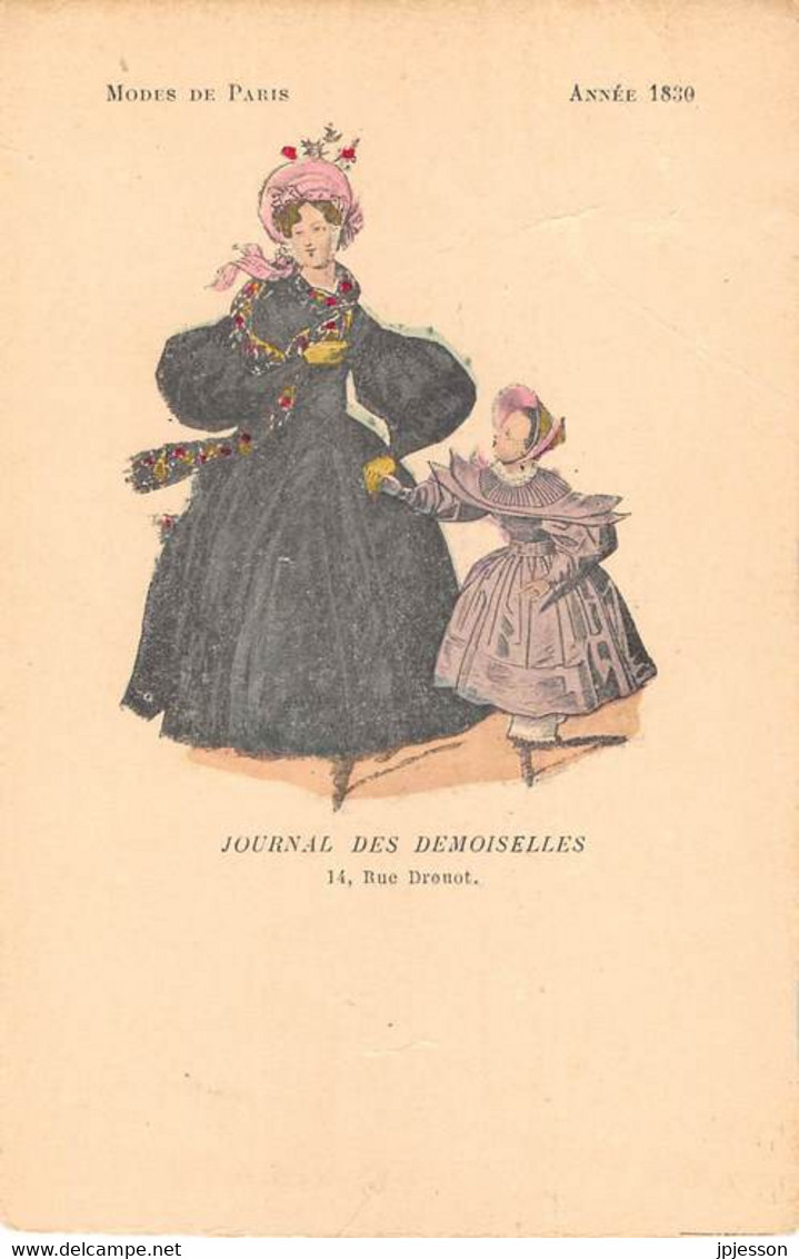 MODE - MODES DE PARIS - ANNEE 1830 - JOURNAL DES DEMOISELLES, PARIS 9° ARR - CARTE DESSINEE, ILLUSTRATEUR - Mode