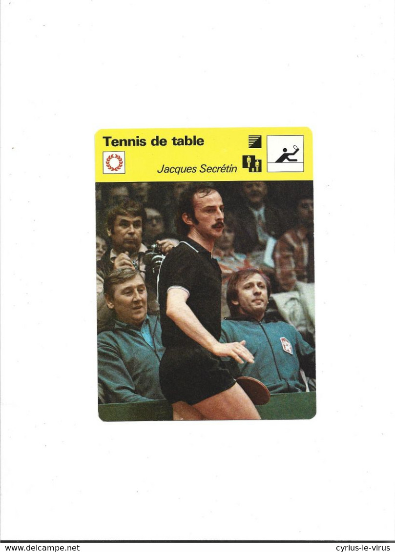 Fiche De Sport  **   Tennis De Table  **  Jacques Secretin - Tischtennis
