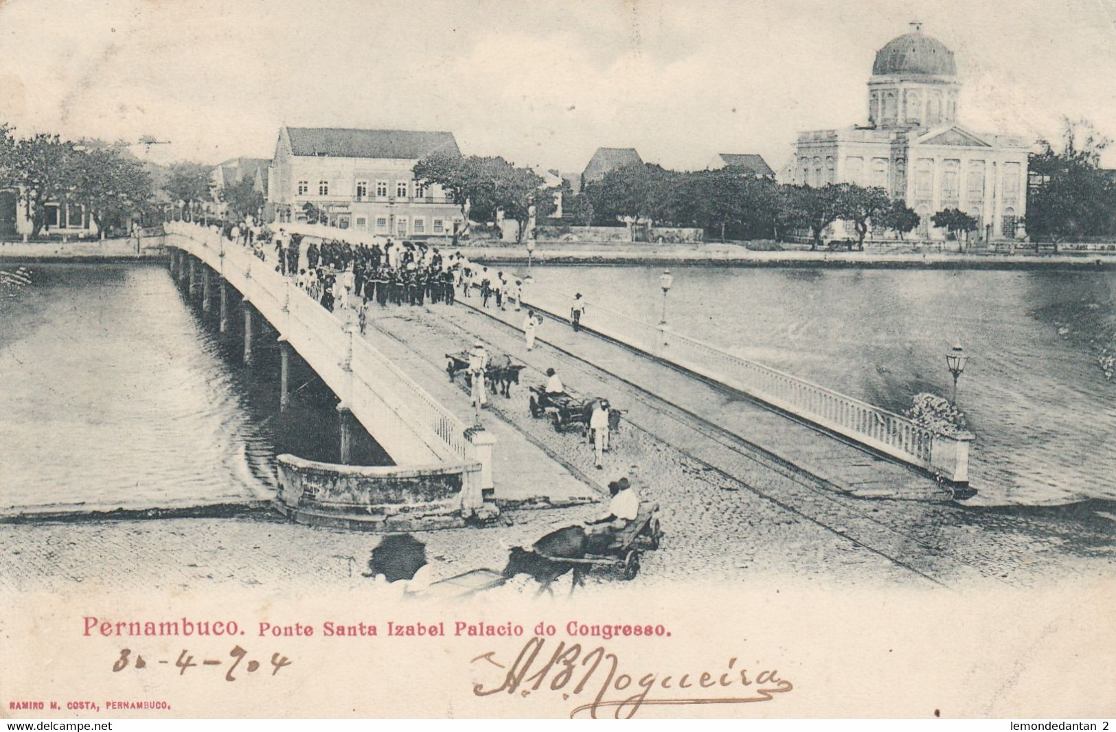 Recife - Pernambuco - Ponte Santa Izabel - Palacio Do Congresso 1904 - Recife